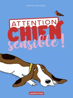 cover image of Attention chien sensible !